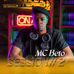 Mc Beto (Session #2)