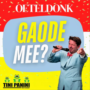 Gaode Mee (Oeteldonk 2026)