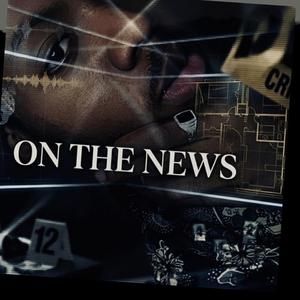 On the news
