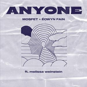 Anyone (feat. Éowyn Fain & Melissa Weinstein)