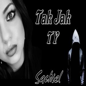 Tak jak ty