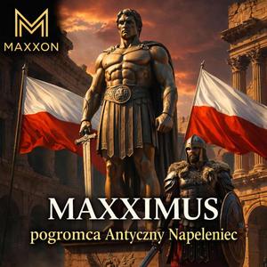 MAXXIMUS pogromca Antyczny Napaleniec