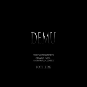 Death Drums (Demu: Music from the Soundtrack) [feat. Jonathan Ranard Cartwright]
