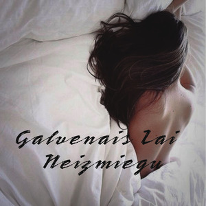 Galvenais lai neaizmiegu