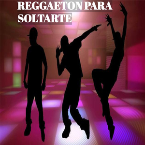 Reggaetón para soltarte