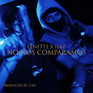 No Nos Comparamos (feat. il Rp)