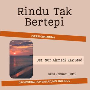Rindu Tak Bertepi (versi orkestra)