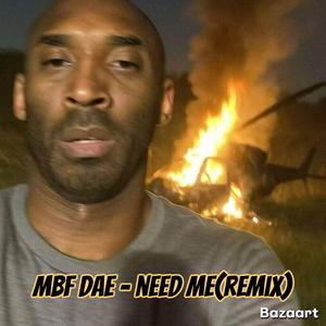 Need me (Remix)
