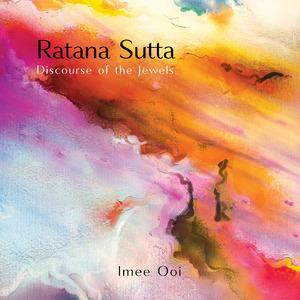 Ratana Sutta (Discourse of The Jewels)