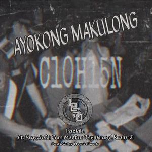 Ayokong Makulong (C10H15N) (feat. Krayzie01, Jam Master Rhyme & Kram J)