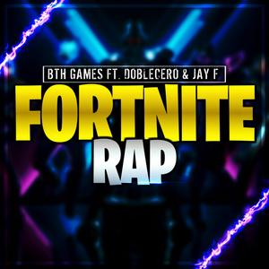 Fornite (Temporada 2 Rap) (feat. Doblecero & Jay-F)
