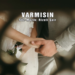 Varmısın