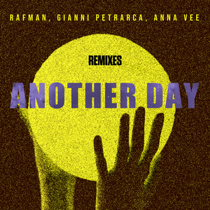 Another Day (Raffi Lusso Remix)