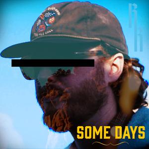 Some Days