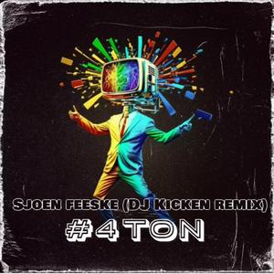 Sjoen Feeske (Dj Kicken Remix)