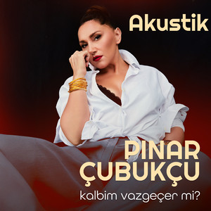 Kalbim Vazgeçer mi? (Akustik)