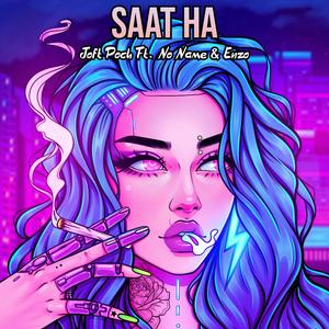 Saat Ha (feat. No Name & Emzo)