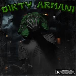 Dirty Armani