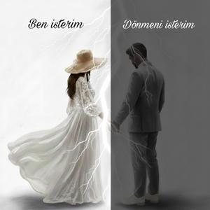 Ben isterim Dönmeni isterim