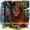 Mr Dee Swiss House - Hoffnung trotz Spaltung (feat. Phoenix Blaze)