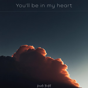 You'll Be In My Heart