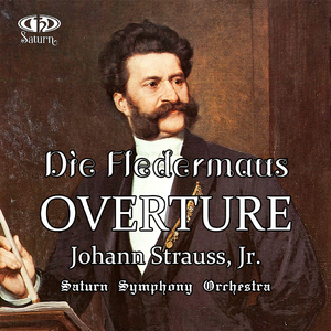 小约翰·施特劳斯：蝙蝠序曲