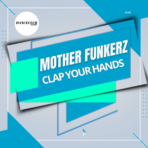 Clap Your Hands (Extended Mix)