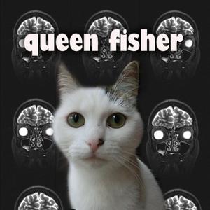 Queen Fisher
