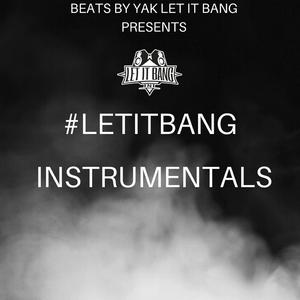 #Letitbang
