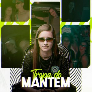 MEGA FUNK TROPA DO MANTEM