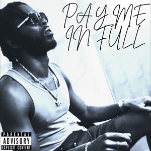 Pay Me in Full