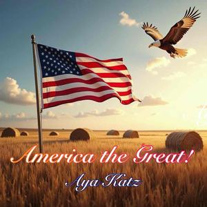 America the Great!