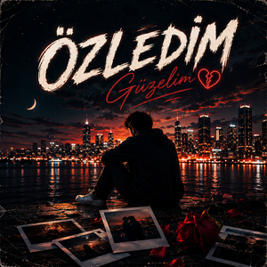 Özledim Güzelim