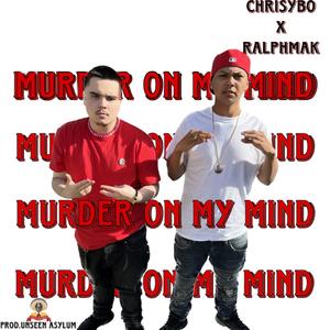 Murder On My Mind (feat. RalphMak)