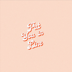 Put You In Line