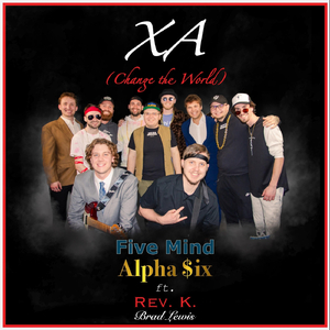 XA (Change the World) [feat. Rev. K. & Brad Lewis]