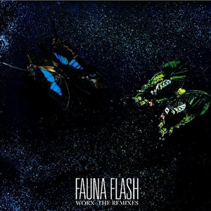 Flowers [Fauna Flash Remix]