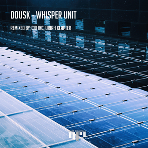 Whisper Unit (Uriah Klapter Remix)