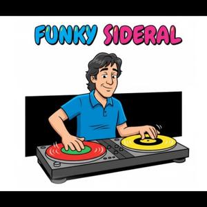 Funky sideral