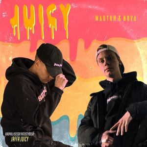 Juicy (feat. Nova)