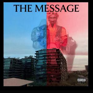 The Message (feat. 47Gerg)