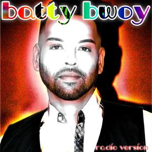 Batty Bwoy - Radio Version (Radio Version)