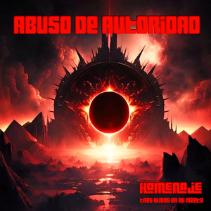 Abuso de autoridad (Homenaje TRES ALMAS EN MI MENTE)
