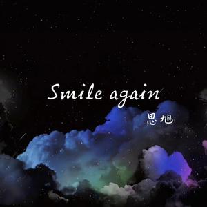 Smile again（再次微笑）
