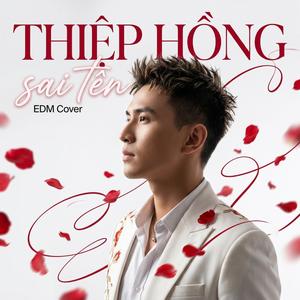 Thiệp Hồng Sai Tên (EDM Version)