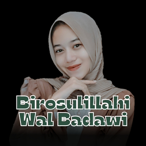 Birosulillahi Wal Badawi