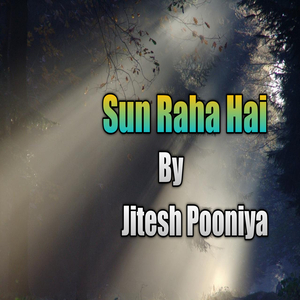 Sun Raha Hai