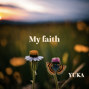 My faith
