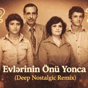 Evlərinin Önü Yonca R E M İ X