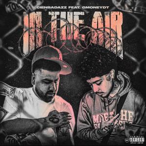 In the Air (feat. GmoneyDt)